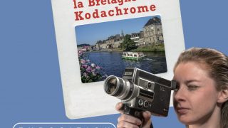 Vacances et cinéma, la Bretagne en Kodachrome