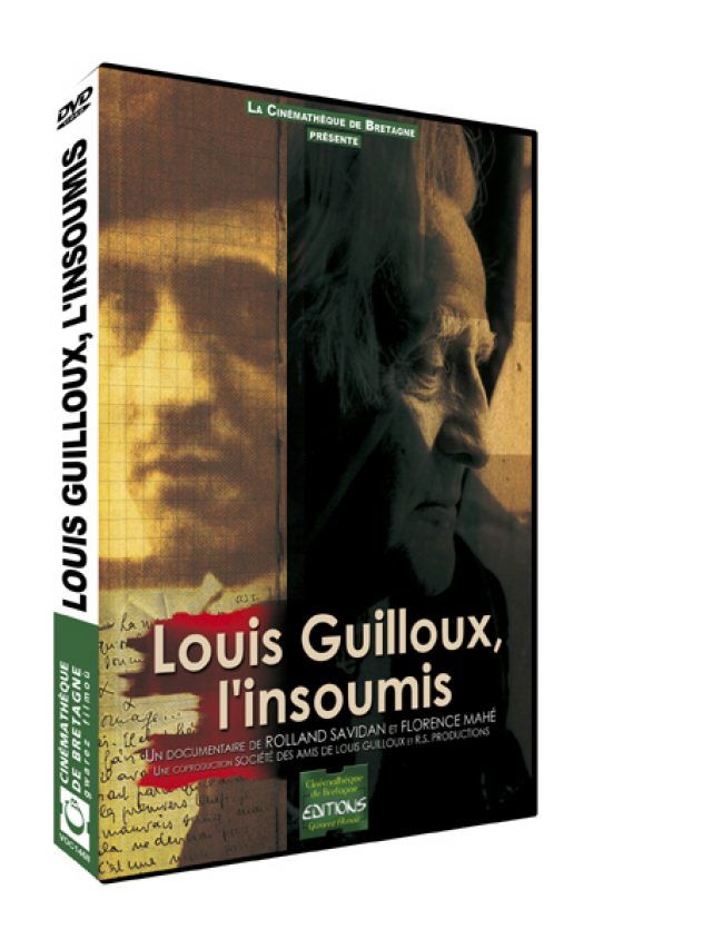 Louis Guilloux, l'insoumis