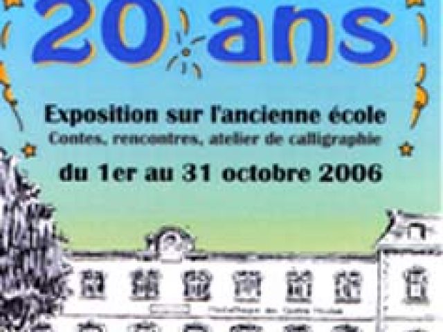 Exposition sur l’ancienne école des 4 moulins du 1er au 31 octobre 2006
