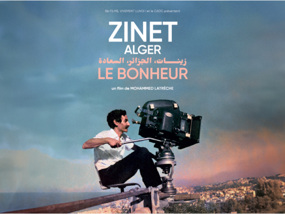 Avant-première de "Zinet, Alger, le bonheur !"